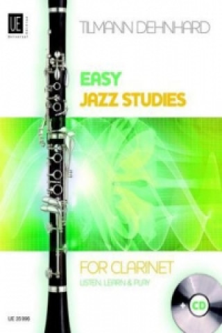 Materiale tipărite Easy Jazz Studies, für Klarinette, m. Audio-CD Tilmann Dehnhard