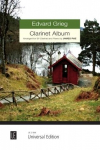 Materiale tipărite Clarinet Album, für Klarinette und Klavier Edvard Grieg