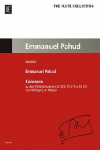 Materiale tipărite Kadenzen zu den Flötenkonzerten von Wolfgang A. Mozart Emmanuel Pahud