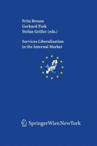 Könyv Services Liberalisation in the Internal Market Fritz Breuss