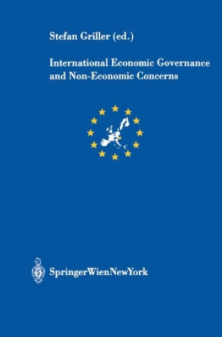 Książka International Economic Governance and Non-Economic Concerns S. Griller