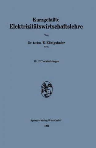 Carte Kurzgefa te Elektrizit tswirtschaftslehre Erwin Königshofer