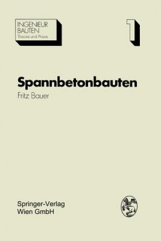 Book Spannbetonbauten Fritz Bauer