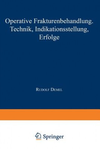 Kniha Operative Frakturenbehandlung Rudolf Demel