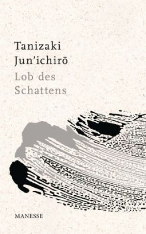 Kniha Lob des Schattens Jun'ichiro Tanizaki
