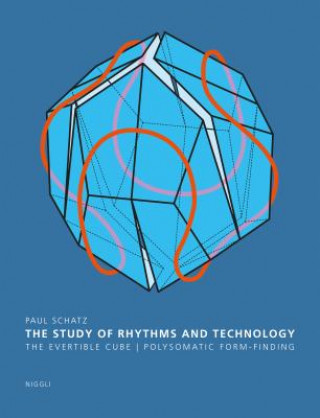 Kniha Study of Rhythms and Technology Paul Schatz
