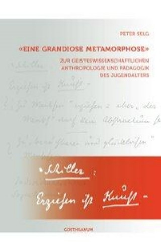 Книга 'Eine grandiose Metamorphose' Peter Selg