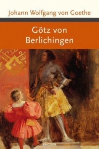 Könyv Götz von Berlichingen Johann W. von Goethe