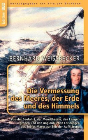 Carte Die Vermessung des Meeres, der Erde und des Himmels Bernhard Weißbecker