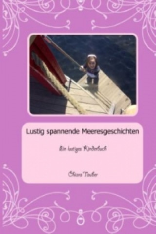 Книга Lustig spannende Meeresgeschichten Chiara Tauber