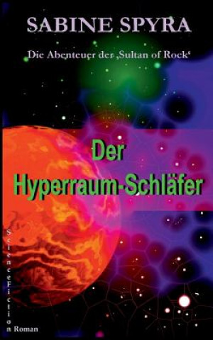 Kniha Hyperraum-Schlafer Sabine Spyra