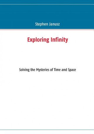 Libro Exploring Infinity Stephen Janusz