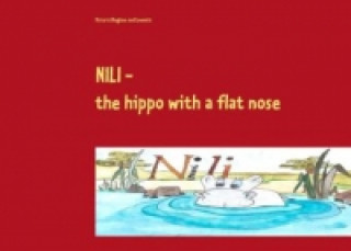 Könyv Nili - the hippo with a flat nose Victoria Bingham