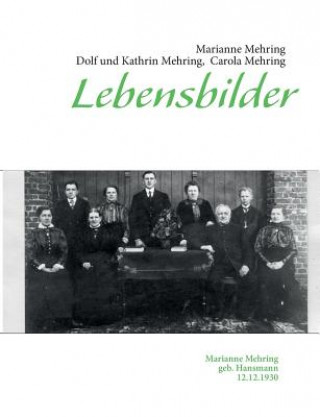 Kniha Lebensbilder Marianne Mehring