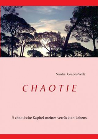 Книга Chaotie Sandra Condor-Willi