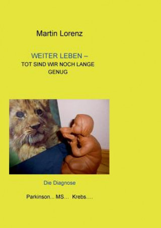 Könyv Weiter Leben Martin Lorenz