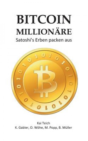Книга Bitcoin Millionare Kai Teich