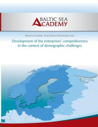 Kniha Development of the enterprises' competitiveness in the context of demographic challenges Marzena Grzesiak