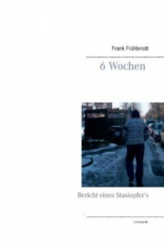 Book 6 Wochen Frank Frühbrodt