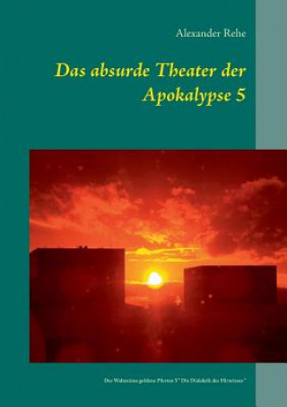 Carte absurde Theater der Apokalypse 5 Alexander Rehe