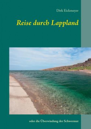 Книга Reise durch Lappland Dirk Eickmeyer