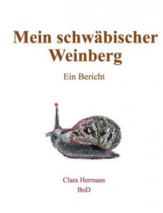 Kniha Mein schwabischer Weinberg Clara Hermans