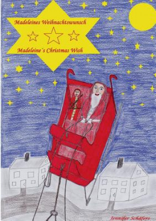 Carte Madeleines Weihnachtswunsch - Madeleine's Christmas Wish Jennifer Schäfers
