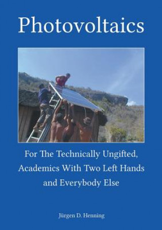 Book Photovoltaics for the technically ungifted Jürgen Henning