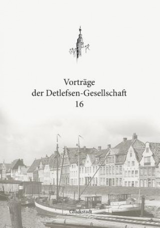 Книга Vortrage der Detlefsen-Gesellschaft 16 Christian Boldt