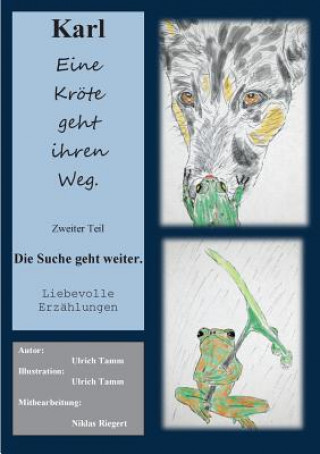 Book Karl, eine Kroete geht ihren Weg. Zweiter Teil Ulrich Tamm