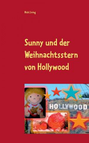 Buch Sunny und der Weihnachtsstern von Hollywood Nick Living