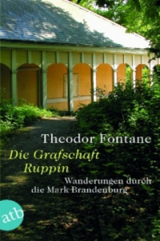 Knjiga Wanderungen durch die Mark Brandenburg. Tl.1 Theodor Fontane