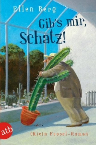 Książka Gib's mir, Schatz! Ellen Berg
