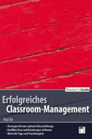 Carte Teacher's Guide / Erfolgreiches Classroom-Management Paul Dix