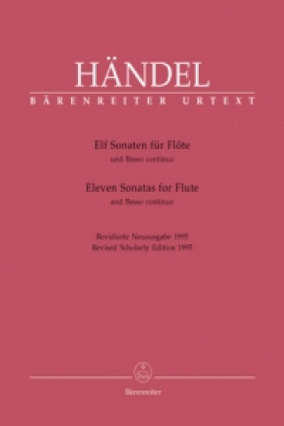 Materiale tipărite Elf Sonaten für Flöte und Basso continuo. Eleven Sonatas for Flute and Figured Bass, 2 Hefte Georg Friedrich Händel