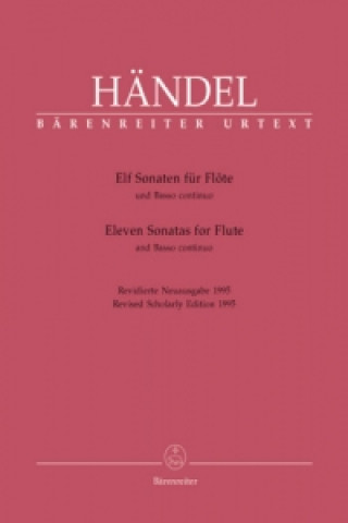 Pubblicazioni cartacee Elf Sonaten für Flöte und Basso continuo. Eleven Sonatas for Flute and Figured Bass, 2 Hefte Georg Friedrich Händel