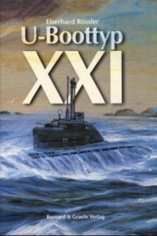 Könyv U-Boottyp XXI Eberhard Rössler
