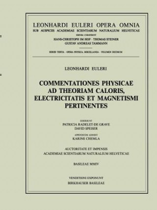 Knjiga Commentationes Physicae AD Theoriam Caloris, Electricitatis Et Magnetismi Pertinentes Leonhard Euler