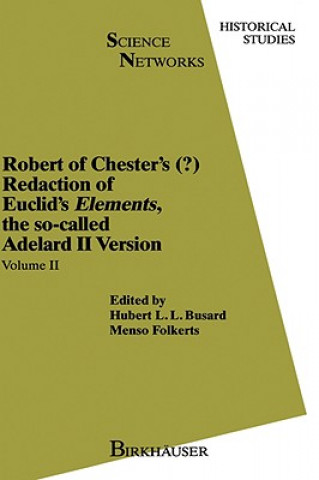 Könyv Robert of Chester's Redaction of Euclid's Elements, the so-called Adelard II Version H. L. Busard