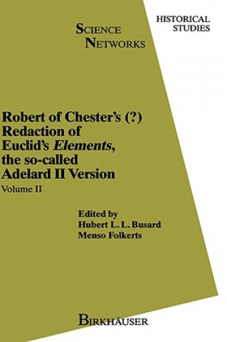 Book Robert of Chester's Redaction of Euclid's Elements, the so-called Adelard II Version H. L. Busard