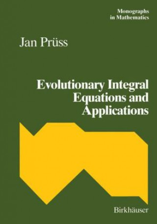 Könyv Evolutionary Integral Equations and Applications J. Prüss