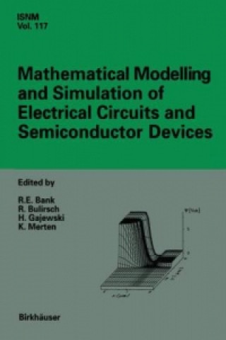 Книга Mathematical Modelling and Simulation of Electrical Circuits and Semiconductor Devices R. E. Bank