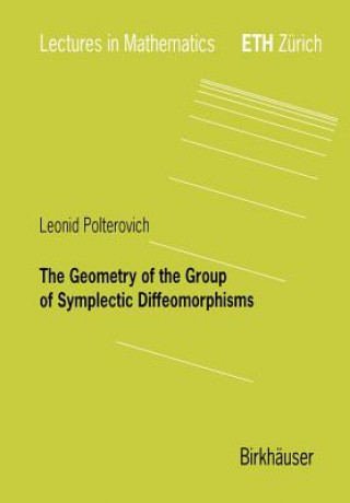 Książka Geometry of the Group of Symplectic Diffeomorphism Leonid Polterovich