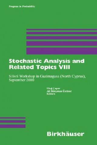 Carte Stochastic Analysis and Related Topics VIII Ulug Capar