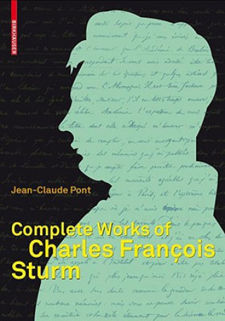 Book Complete Works of Charles Francois Sturm Charles-Francois Sturm