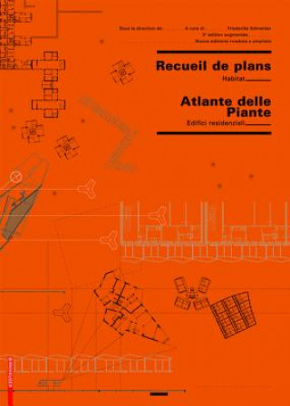 Kniha Recueil de plans d'habitation / Atlante delle planimetrie residenziali Friederike Schneider