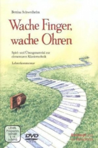 Книга Wache Finger, wache Ohren, Lehrerkommentar Bettina Schwedhelm