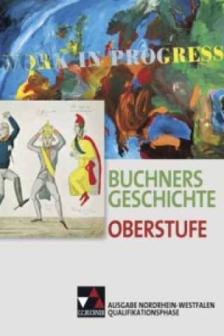 Könyv Buchners Geschichte Oberstufe NRW Quali-Phase Thomas Ahbe