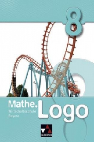 Książka Mathe.Logo Wirtschaftsschule 8 Ingolf Enghardt