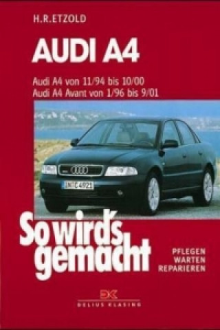 Kniha Audi A4 von 11/94-10/00, Avant von 1/96-9/01 Hans-Rüdiger Etzold